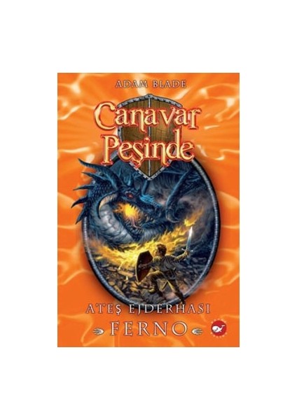 Canavar Peşinde 01 - Ateş Ejderhası Ferno