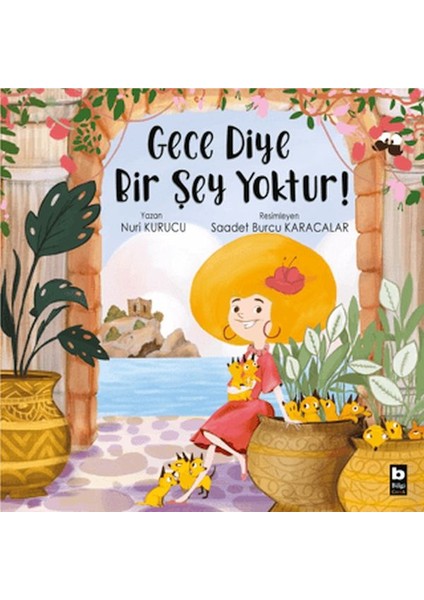 Gece Diye Bir Şey Yoktur!
