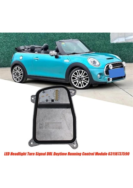 Sağ LED Far Dönüş Sinyal Modülü 63118737589 Bmw Mini F55 F56 F57 2013-2019 Drl Gündüz Koşu Kontrol Modülü (Yurt Dışından) fiyatları