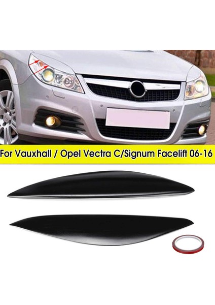 2pcs Araba Far Kaş Kapağı Trim Fiberglas Kafa Işık Lamba Vauxhall/opel Signum Vectra C Facelift 2006-2016 (Yurt Dışından) fiyatları