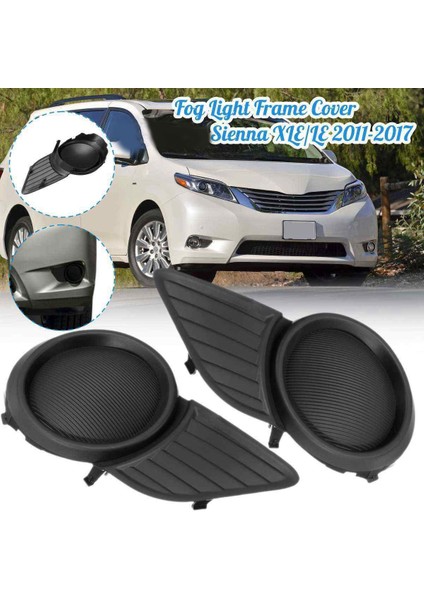 Ön Izgaralar Sis Far Kapak Lamba Çerçevesi Toyota Sienna Base Xle Le Sadece 2011 2013 2014 2014 2015 2016 2017 (Yurt Dışından) fiyatları
