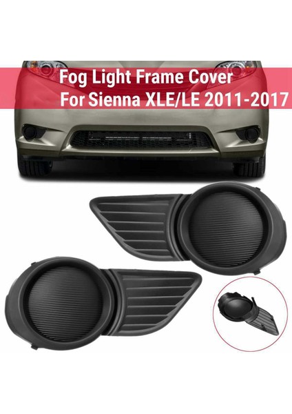 Ön Izgaralar Sis Far Kapak Lamba Çerçevesi Toyota Sienna Base Xle Le Sadece 2011 2013 2014 2014 2015 2016 2017 (Yurt Dışından) modelleri