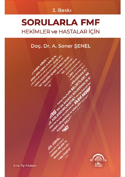 Sorularla Fmf Hekimler ve Hastalar Için