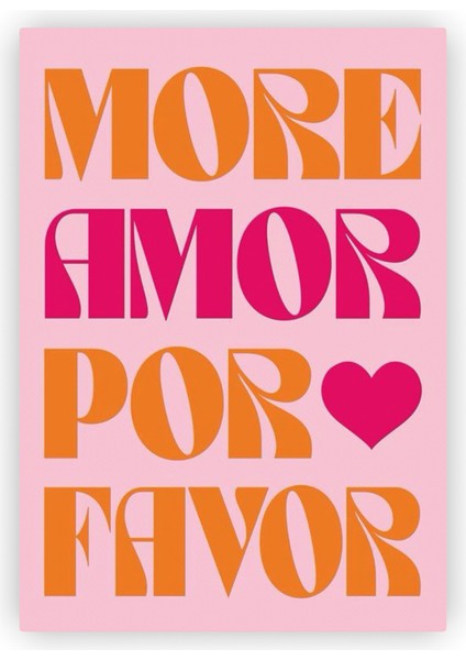 More Amor Por Favor Ahşap Poster 20X29 cm