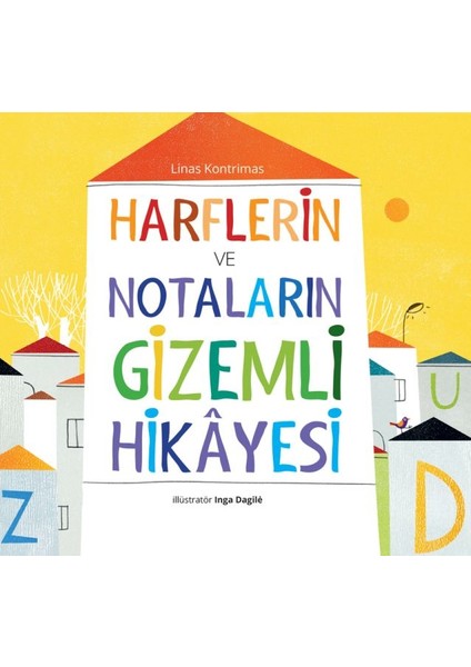 Harflerin ve Notaların Gzemli Hikâyesi