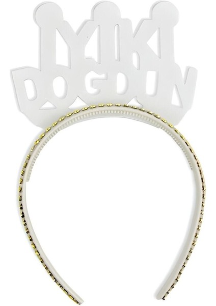 Eva Taç Set Iyi Ki Doğdun Beyaz