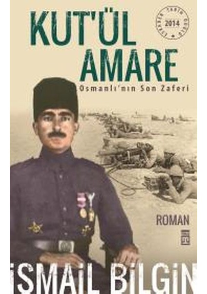 Kutül Amare Osmanlının Son Zaferi