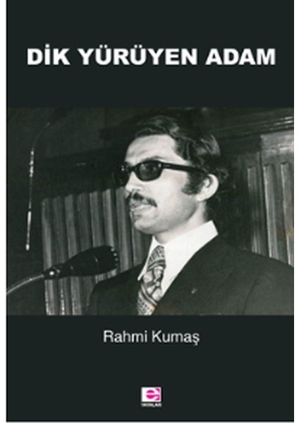 Dik Yürüyen Adam