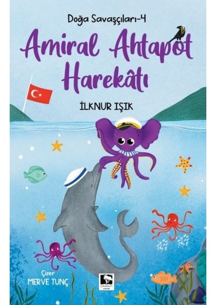 Doğa Savaşçıları-4 Amiral Ahtapot Harekâtı