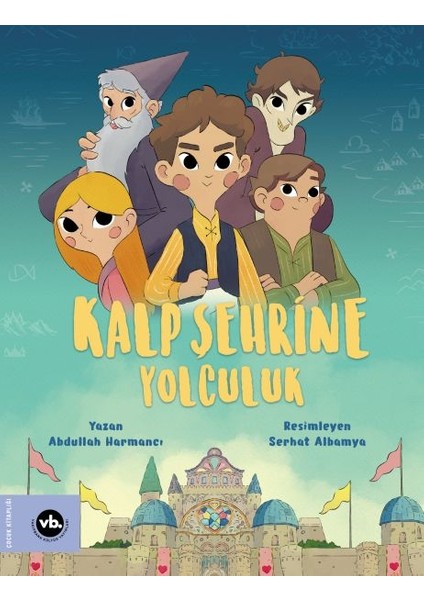 Kalp Şehrine Yolculuk