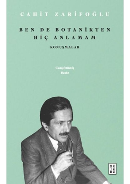 Ben De Botanikten Hiç Anlamam