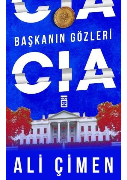 Başkanın Gözleri: Cıa