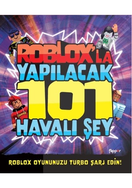 Roblox’la Yapılacak 101 Havalı Şey