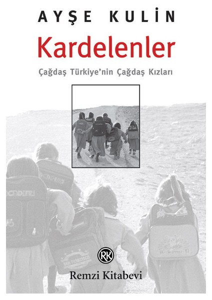 Kardelenler-Çağdaş Türkiye'nin Çağdaş Kızları