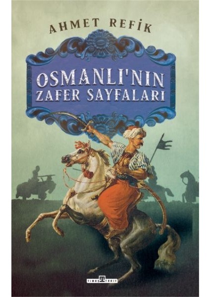 Osmanlı'nın Zafer Sayfaları