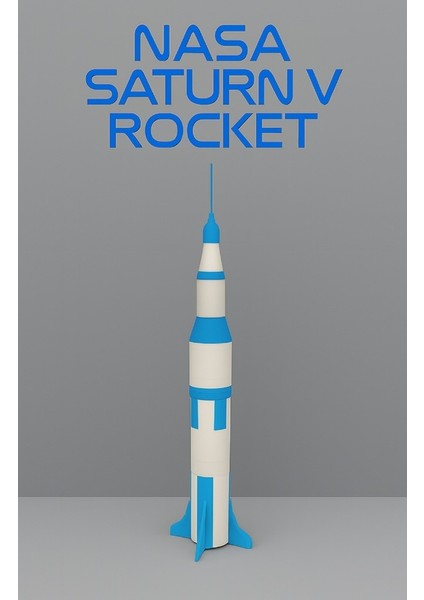 Saturn V Model Kit Card - 3D Baskı Eğitici Oyuncak