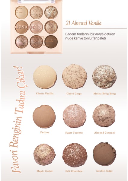 Mat ve Işıltılı Renk Seçenekleri Sunan Far Paleti Dasıque Shadow Palette (#21 Almond Vanilla) fiyatları