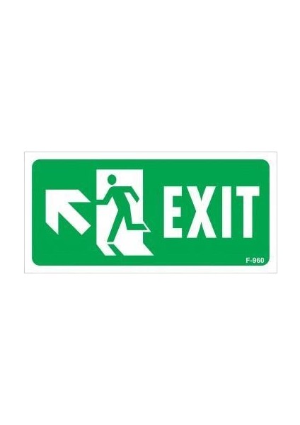 Exit Sol Yukarıı Uyarı Levhası 17,5X25 KOD:960