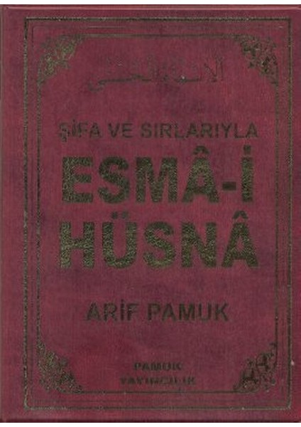 Şifa ve Sırlarıyla Esma-I Hüsna (Dua 113)