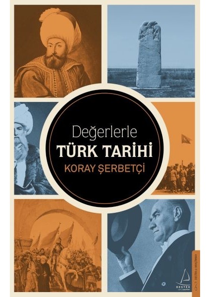 Değerlerle Türk Tarihi