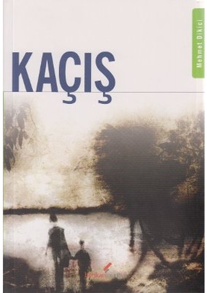 Kaçış