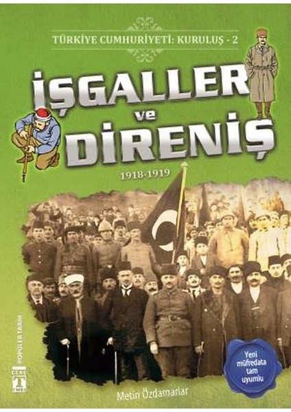 Işgaller ve Direniş - Türkiye Cumhuriyeti Kuruluş 2