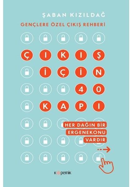 Çıkış Için 40 Kapı