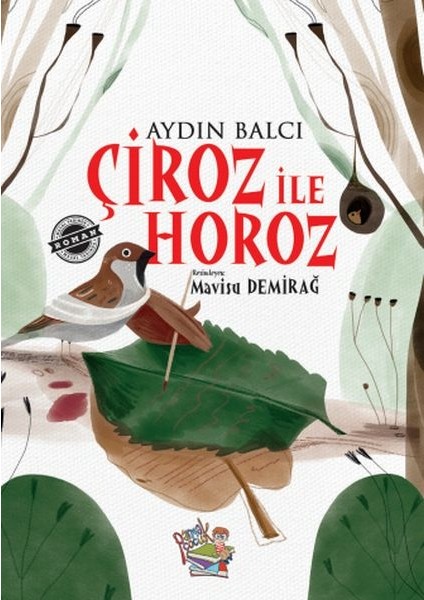 Çiroz ile Horoz