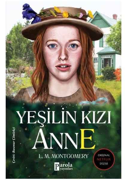 Yeşilin Kızı Anne - Ciltsiz