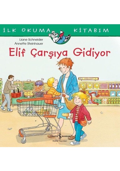 Elif Çarşıya Gidiyor