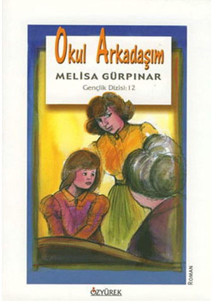 Okul Arkadaşım
