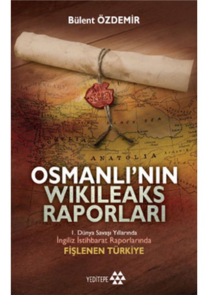 Osmanlı’nın Wikileaks Raporları (Cep Boy)