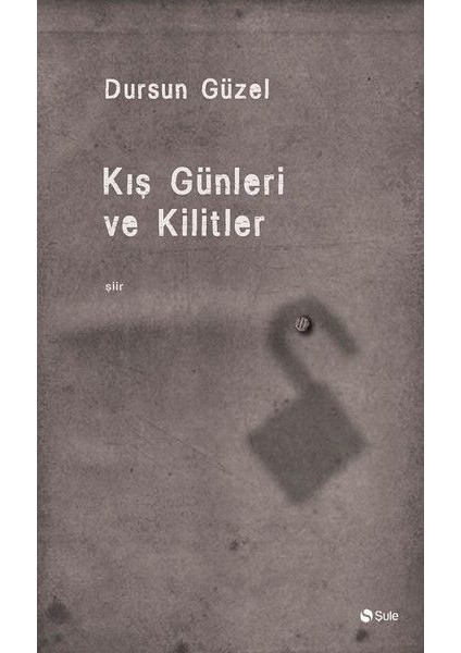 Kiş Günleri ve Kilitler