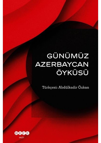 Günümüz Azerbeycan Öyküsü