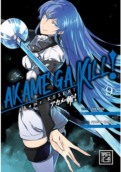 Akame, Keser 9