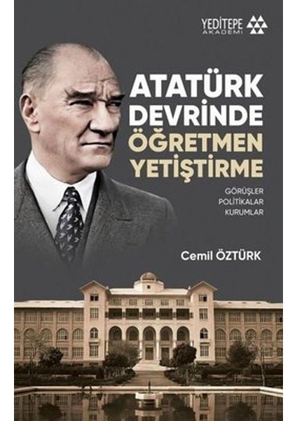 Atatürk Devrinde Öğretmen Yetiştirme