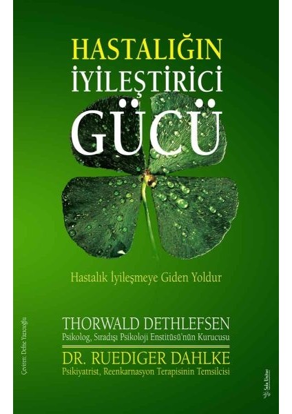 Hastalığın Iyileştirici Gücü