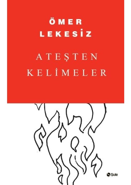 Ateşten Kelimeler