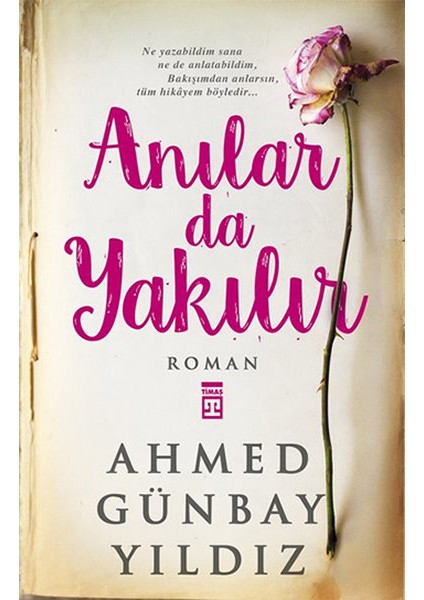 Anılar Da Yakılır