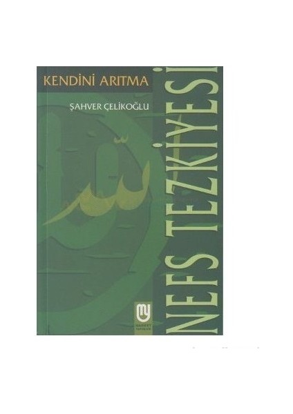 Nefs Tezkiyesi/kendini Arıtma