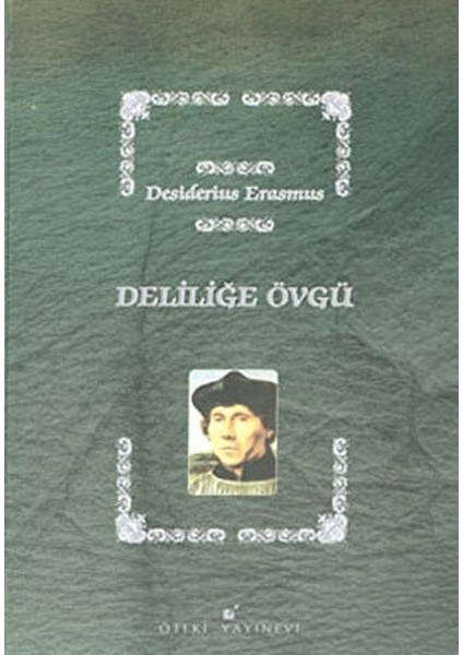 Deliliğe Övgü