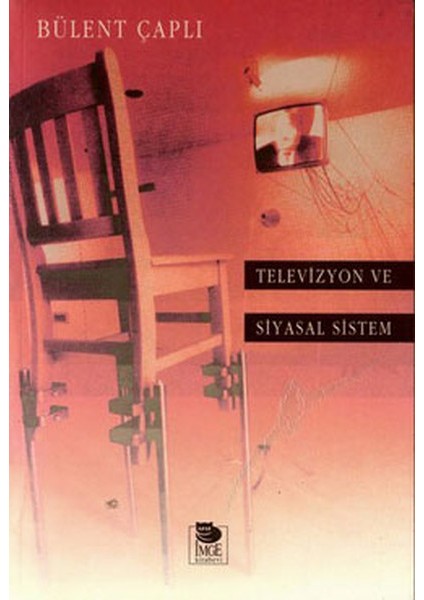 Televizyon ve Siyasal Sistem