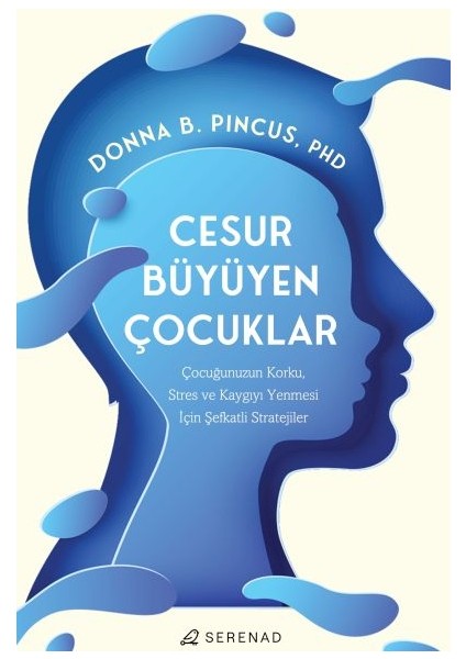 Cesur Büyüyen Çocuklar