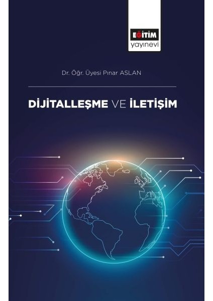 Dijitalleşme ve Iletişim