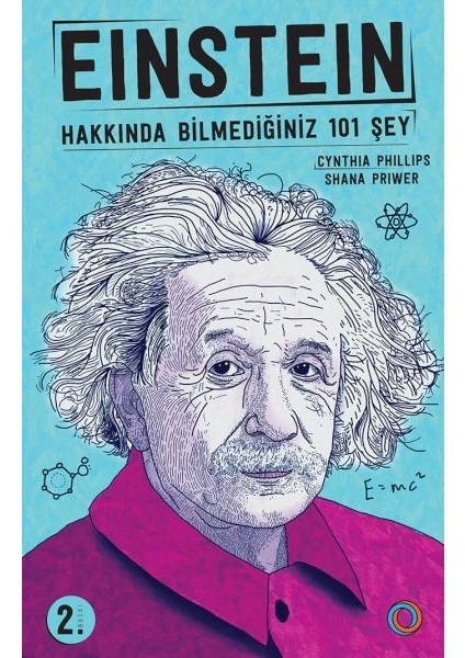 Einstein - Hakkında Bilmediğiniz 101 Şey