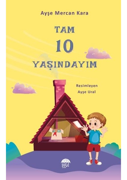 Tam 10 Yaşındayım
