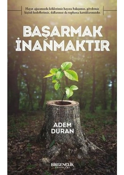 Başarmak Inanmaktır