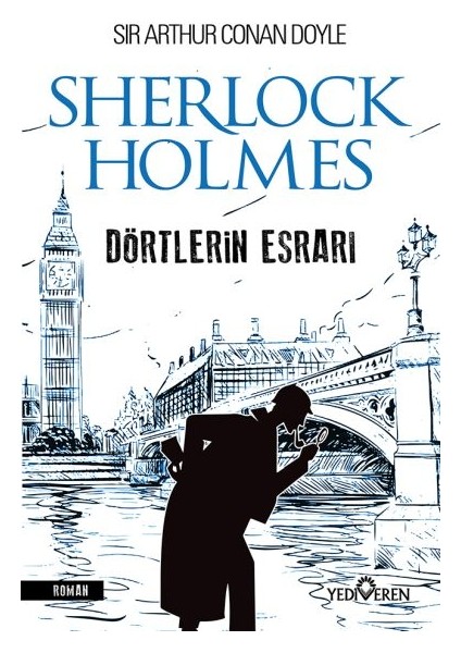 Dörtlerin Esrarı - Sherlock Holmes
