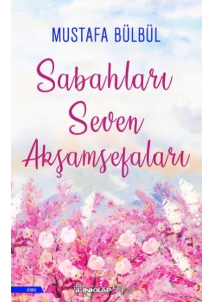 Sabahları Seven Akşamsefaları