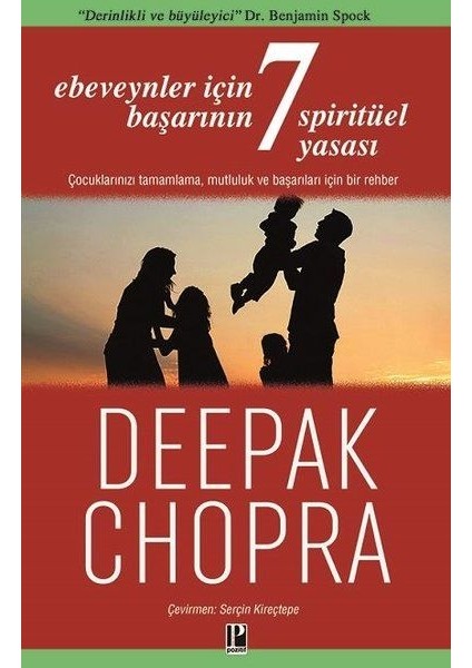 Ebeveynler Için Başarının 7 Spiritüel Yasası